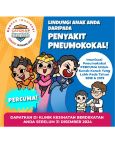 Vaksin Pneumokokal secara Percuma bagi Kanak-Kanak yang lahir pada tahun 2018 & 2019